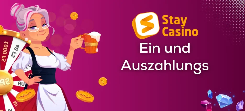 Ein- und Auszahlungsoptionen bei Stay Casino